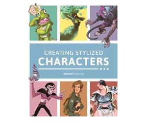 CREATING STYLIZED CHARACTERS by dtotal Publishing Hardback Self Help Business