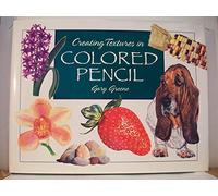 Creating Textures in Colored Pencil