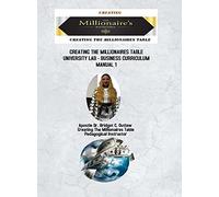 Creating The Millionaires Table University Lab Business Curriculum - Manual 1