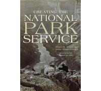 Creating the National Park Service – The Missing Years – University of Oklahoma Press