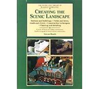 Creating the Scenic Landscape: Stations and Buildings, Fields and Roads, Roads and Rivers: v. 2