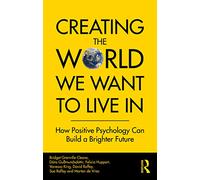 Creating The World We Want To Live In