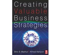 Creating Valuable Business Strategies
