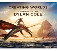 Creating Worlds: The Disney and 20th Century Studios Cinematic Art of Dylan Cole