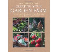 Creating Your Garden Farm