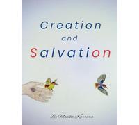 Creation and Salvation