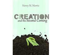 Creation and the Second Coming