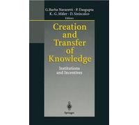 Creation and Transfer of Knowledge: Institutions and Incentives by Giorgio Barba