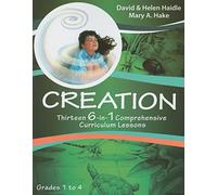 Creation Curriculum: Thirteen 6-In-1 Comprehensive Curriculum Lessons, Grades 1-4