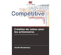 Création de valeur pour les actionnaires: Étude comparative de certaines banques