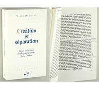 Création et séparation: Etude exégétique du chapitre premier de la Genèse