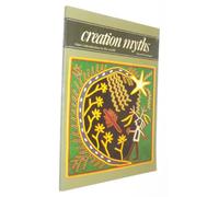 Creation Myths: Man's Introduction to the World (Art and Imagination)