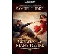 Creation of Man's Desire