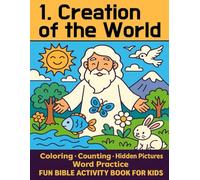 Creation of the World Bible Activity Book for Kids: More Than a Coloring Book! I Spy, Number & Word Practice, Drawing Activities, and More! (Bible Adventures for Kids)