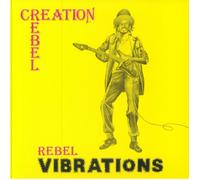 CREATION REBEL - Rebel Vibrations (reissue) - eco vinyl LP + MP3 download code