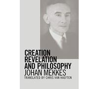 Creation, Revelation, and Philosophy