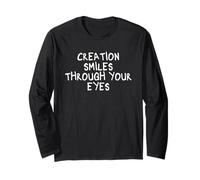 Creation Smiles Through Your Eyes Mindfulness Inner Peace Long Sleeve T-Shirt