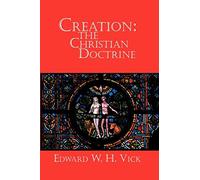 Creation: The Christian Doctrine