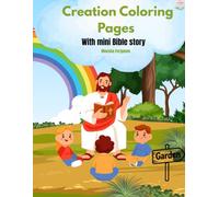 Creations Coloring book: Mini bible story, coloring book