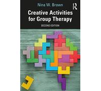 Creative Activities for Group Therapy – Routledge