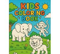 Creative Adventures: A Kids Coloring Journey: Explore Imagination with Fun and Engaging Coloring