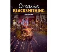 Creative Blacksmithing by Peat Oberon - 9781785000331