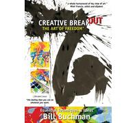 Creative Breakout: The Art of Freedom