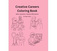 Creative Careers Coloring Book: Fun and Easy Coloring Pages for Kids Ages 4-8