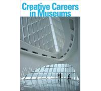 Creative Careers in Museums