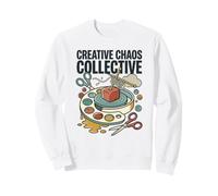 Creative Chaos Collective Artist Craft Humor Mixed Media Art Sweatshirt
