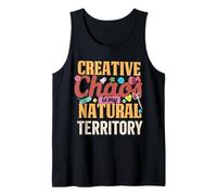 Creative Chaos is My Natural Territory Funny Crafter Tank Top