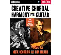 Mick Goodrick, Tim Miller – Creative Chordal Harmony for Guitar – Using Generic Modality Compression