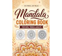 Creative Coloring Mandala For Kids: Coloring Book To Improve Concentration And Relaxation : Mandala Coloring Book for Kids Ages 6+ - 50 beautiful Mandala Coloring Pages for Children