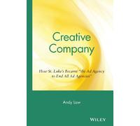 Creative Company: How St. Luke′s Became "the Ad Agency to End All Ad Agencies"