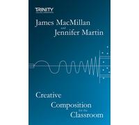 Creative Composition for the Classroom