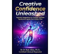 Creative Confidence Unleashed