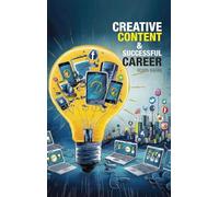 Creative Content & Successful Career