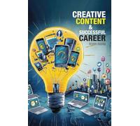Creative Content & Successful Career