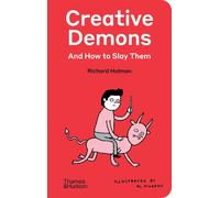 Creative Demons and How to Slay Them
