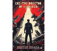 Creative Director of Machines