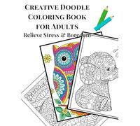 Creative Doodle Coloring Book for Adults: Inspires creativity! (Adults Coloring Books)