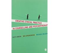 Creative Ethical Practice in Counselling & Psychotherapy