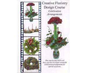 Creative Floristry Design: Celebration Arrangements [DVD]
