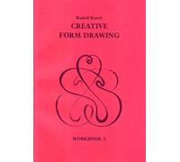 Creative Form Drawing 3: Workbook 3 (Learning Resources: Rudolf Steiner Education)