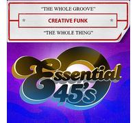 Creative Funk - The Whole Groove / The Whole Thing (Digital 45)