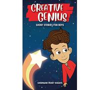 Creative Genius: Short Stories for Boys