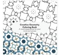Creative Geometry Coloring Book: This book presents a carefully curated collection of fascinating geometric patterns