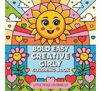 Creative & Girly: A Bold and Easy Coloring Book with Cute Animals, Rainbows, Perfume Bottles, and More for Kids, Teens, and Adults