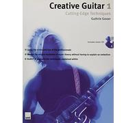 Creative Guitar 1: Cutting-Edge Techniques: Cutting Edge Techniques v. 1