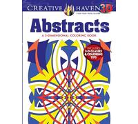 Creative Haven 3-D Abstracts Coloring Book: A 3-dimensional Coloring Book